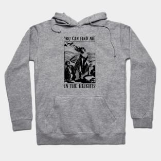 Wuthering Heights "In The Heights" Hoodie